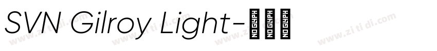 SVN Gilroy Light字体转换